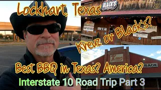 Best BBQ in Texas? America? Lockhart, Texas - Kreuz or Black's? Interstate 10 Road Trip part 3