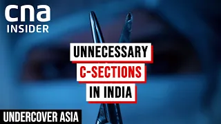 A Million Cuts: India’s C-Section Epidemic | Undercover Asia