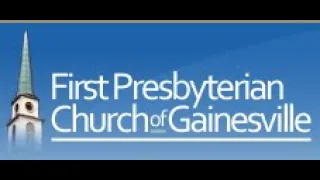January 2, 2022 - First Presbyterian Church of Gainesville, FL