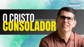 O CRISTO CONSOLADOR e o Espiritismo | Haroldo Dutra Dias ✂️ cortes, Palestra Espírita