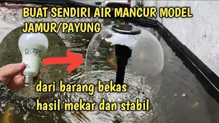 membuat air mancur model payung