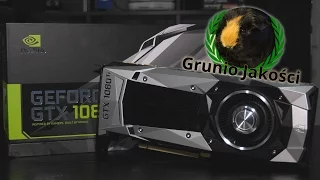 GeForce GTX 1080 Ti, najpotężniejsza grafika świata? -- test wydajności