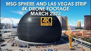 MSG Sphere And Las Vegas Strip 4K Drone Footage March 2023