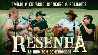 Emílio & Eduardo feat. @RionegroeSolimoes  - Resenha Ao Vivo, Sem Compromisso