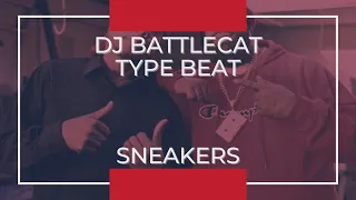 *FREE* Dj Battlecat x West Coast Type Beat - "Sneakers"