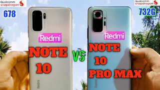 Redmi Note 10 vs Redmi Note 10 Pro Max Speed Test & Camera Comparison | 🔥