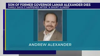 Son of former Governor Lamar Alexander dies