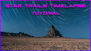 Create a Star Trails Timelapse Video