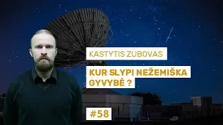 Kastytis Zubovas - Kur slypi nežemiška gyvybė? || „Mokslo Sriubos“ podkastas #58