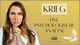 Krieg = Aggression & Unbewusstheit auf höchster Stufe (Psychologische Analyse)