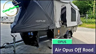 Air Opus Off Road Caravan/Camper Weltneuheit im Off Road Anhängersegment? Hybrid aus 2 Welten