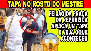 Feijão deu um tapa na cara do mestre na roda da republica e veja oque aconteceu depois