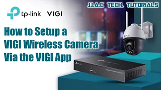 TP-Link - How to Setup a VIGI Wireless Camera Via the VIGI App