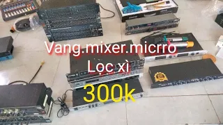 loa vang số .vang cơ .cos cô.cos số.nang tiếng.mixer.loc xì giá rẻ .300k