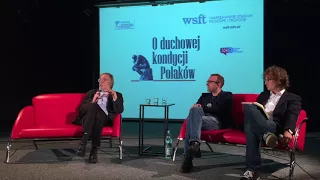 Debata WSFT, Duchowa kondycja Polaków, gość: prof. Zbigniew Mikołejko