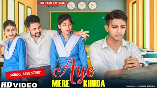 Aye Mere Khuda Tu Itna Bata | Sad School Love Story | SAHIR ALI  | Sad Hindi Story 2022 | GM Team