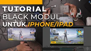 TUTORIAL PEMASANGAN GAME CAPTURE BEHALF BLACK MODUL DI IPHONE/IPAD UNTUK LIVE STREAMING GAME MOBILE