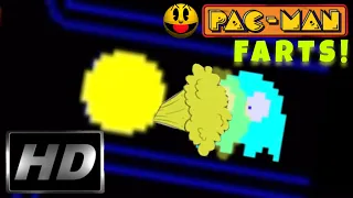 PAC-MAN FARTS! (Original HD)