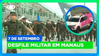 Desfile Militar de 7 de setembro em Manaus