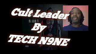 Tech N9ne - Cult Leader |MY REACTION |