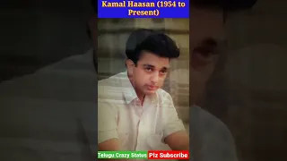 Kamal Haasan Transformation 1954 to Prsesent wattsapp status video #kamalhasanshorts #kamal #shorts