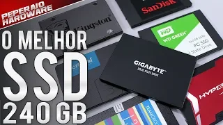Qual o MELHOR SSD de 240GB? Comparativo de 8 modelos populares em benchmarks, jogos, windows e apps
