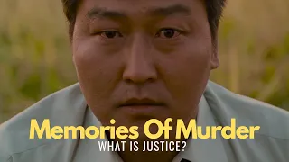 Understanding Memories Of Murder (2003) | What is Justice?