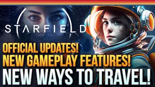 Starfield Is Getting New Gameplay Features: New Ways To Travel! But There's New Concerns