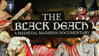 The Black Death & How It Ravaged Europe | Medieval Documentary