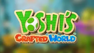 Yoshi's Crafted World - Complete Playthrough Part 2