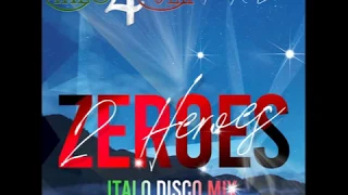 Italo4ever Feat.Kate Lesing - Zeroes 2 Heroes (Italo Disco Mix)  - Italo Disco 2019