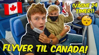 VORES MEGET LANGE REJSE TIL CANADA!! (VÅGNE I 24 TIMER)