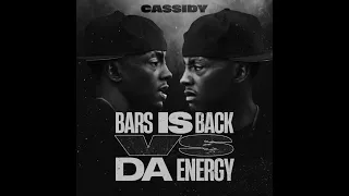 Cassidy - Bars Is Back Vs Da Energy (Official Audio)