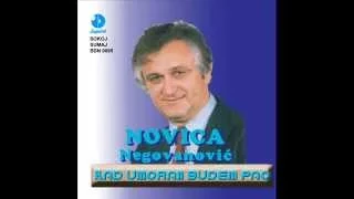 Novica Negovanovic - Kad umoran budem pao - (Audio 1987)