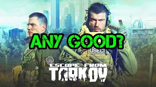 Is Tarkov Good? | Escape From Tarkov Player Preview