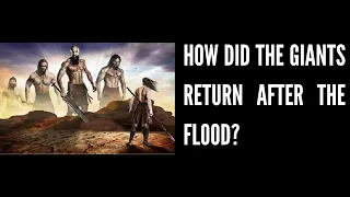 HOW DID THE NEPHILIM RETURN AFTER THE FLOOD? | THURSDAY NIGHT THEOLOGY