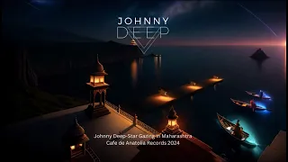 ORGANIC HOUSE 2024 Johnny Deep Star Gazing🇮🇳in Maharashtra #cafedeanatolia #melodichouse #deephouse