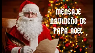 MENSAJE NAVIDEÑO DE PAPA NOEL