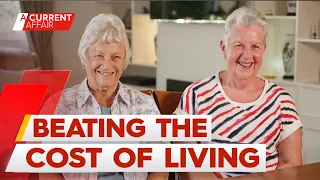 Retired besties beat cost-of-living crunch | A Current Affair