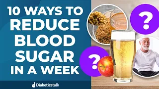 The 10 Ways To Reduce Blood Sugar In One Week, Naturally!
