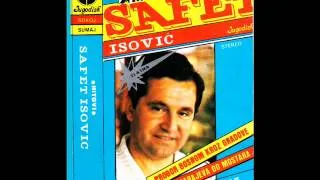 Safet Isovic - Ja sam lovac od imena - (Audio 1985)