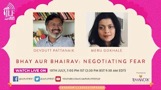 Bhay aur Bhairav: Negotiating Fear Devdutt Pattanaik in conversation with Meru Gokhale