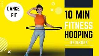 Hula Hoop Dance Workout: 10 Minute Beginner Abs and Fitness Hooping Routine | Improve your moves!