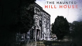 The REAL HAUNTING of HILL HOUSE - Most Haunted House In The UK