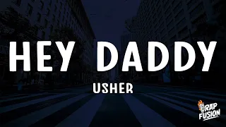 Usher - Hey Daddy (Daddy's Home) [Lyrics]