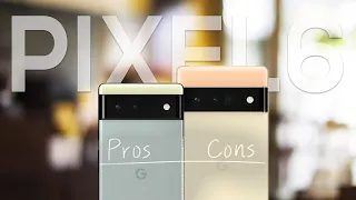 Pixel 6 and Pixel 6 Pro: Pros & Cons