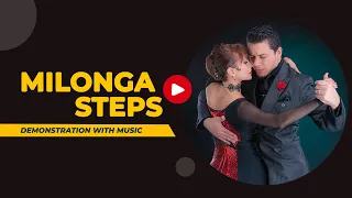 MILONGA STEPS!  Demonstration with music.