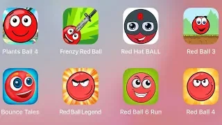 Red Ball 4,Red Ball 6 Run,Red Ball 3,Bounce Tales,Red Hat Ball,Plant Ball 4,Red Ball Legend,Frenzy