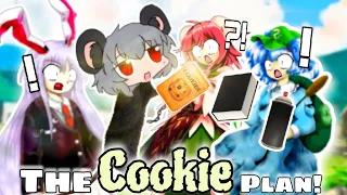 【Touhou】The Cookie Plan!