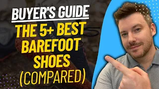 TOP 5 Best Barefoot Shoes - Best Barefoot Shoe Review (2024)